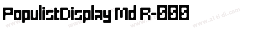 PopulistDisplay Md R字体转换 PopulistDisplay Md R字体转换